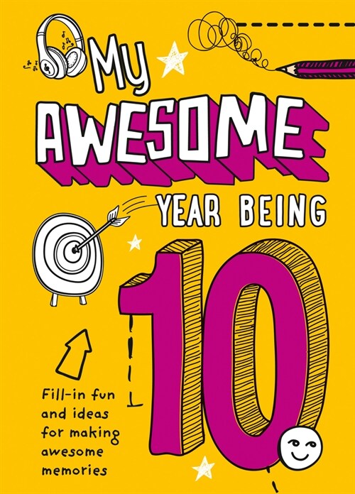 My Awesome Year being 10 (Hardcover)