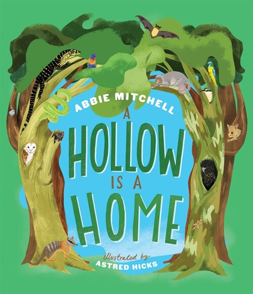 A Hollow Is a Home (Paperback)