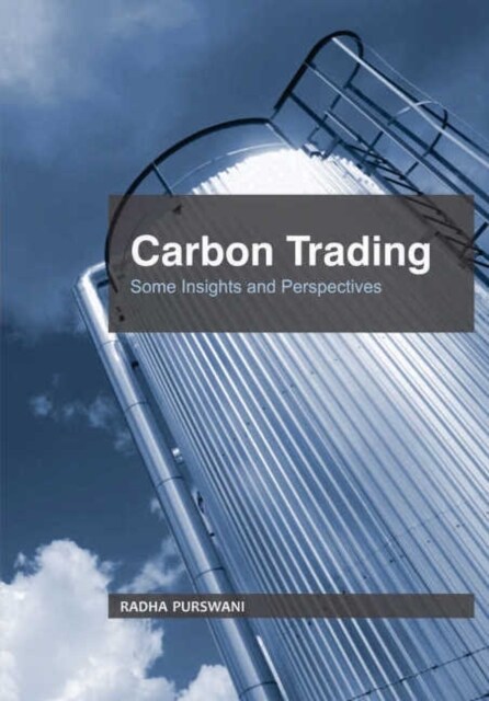 Carbon Trading : Some Insights & Perspectives (Hardcover)