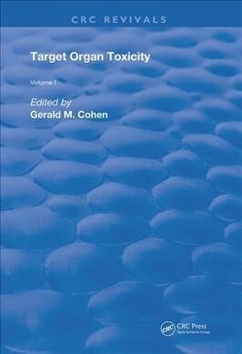 Target Organ Toxicity : Volume 1 (Hardcover)
