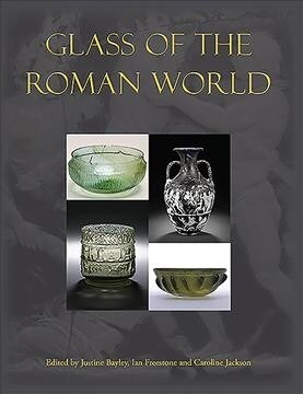 Glass of the Roman World (Paperback)
