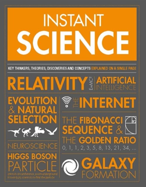 Instant Science : Key thinkers, theories, discoveries and concepts explained on a single page (Paperback)
