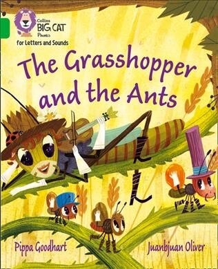The Grasshopper and the Ants : Band 05/Green (Paperback)