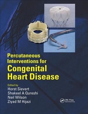Percutaneous Interventions for Congenital Heart Disease (Paperback)