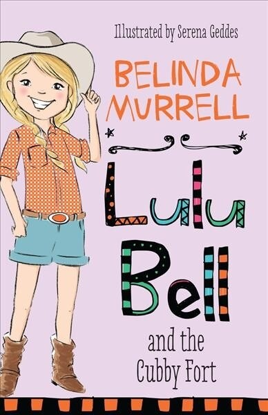 Lulu Bell and the Cubby Fort: Volume 3 (Paperback)