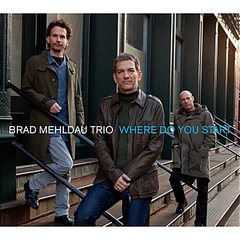 Brad Mehldau Trio - Where Do You Start