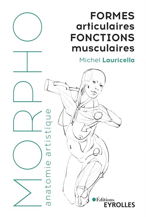 Formes articulaires : Fonctions musculaires (Mass Market Paperback)