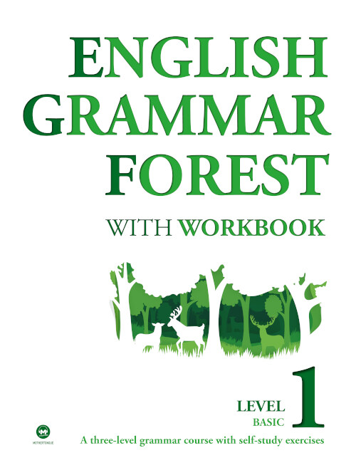 English Grammar Forest With Workbook Level 1 : Basic