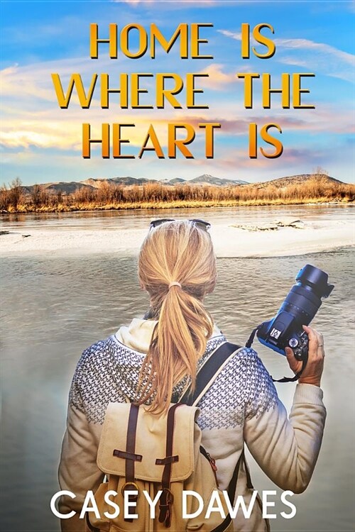 Home Is Where the Heart Is (Paperback)