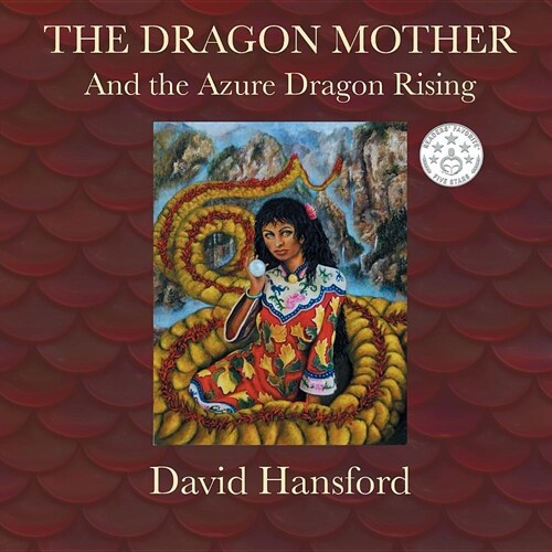 The Dragon Mother: And the Azure Dragon Rising (Paperback)