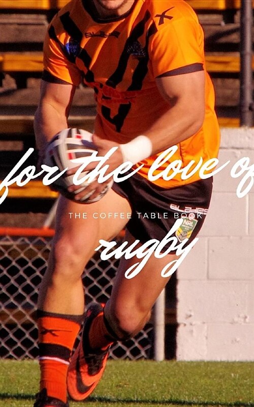 For the love of Rugby (Paperback)