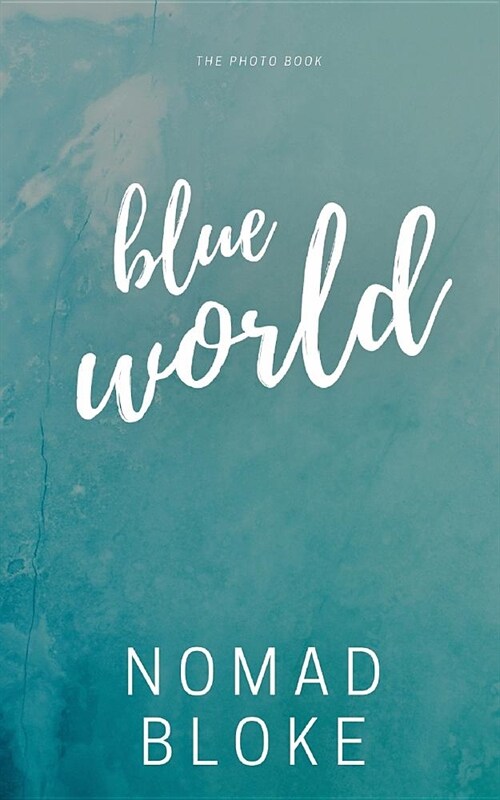 Blue World (Paperback)