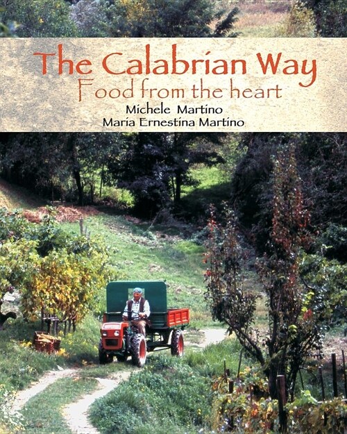 The Calabrian Way (Paperback, Cookbook)