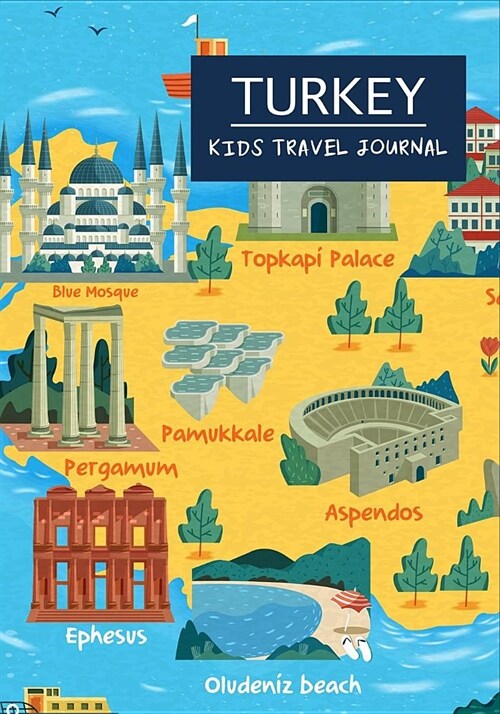 Turkey Kids Travel Journal: Diary for Children to Write In with Prompts Fun Vacation, Pages for Doodling, Sketching and Writing, Small Lined Diary (Paperback)
