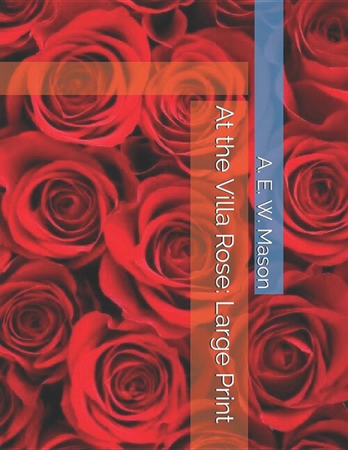 At the Villa Rose: Large Print (Paperback)