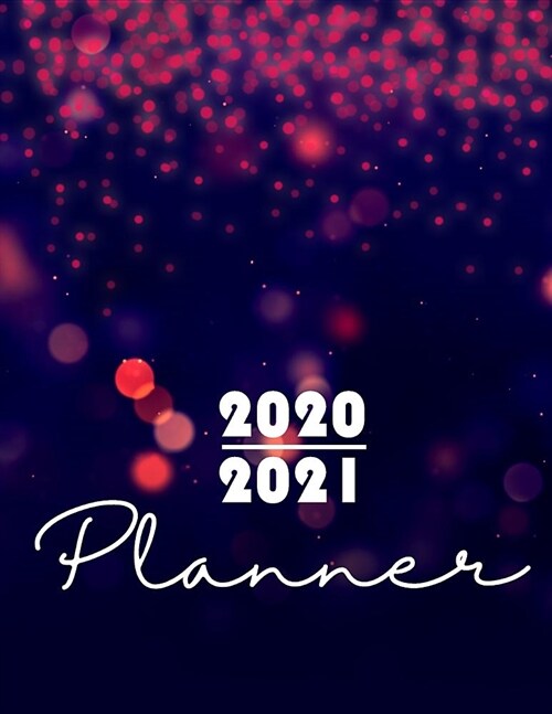 2020-2021 Planner: 2-year Planner 24-Monthly Calendar Schedule with Inspirational Quotes Unique Customized Colored Cover-Themed Interior (Paperback)