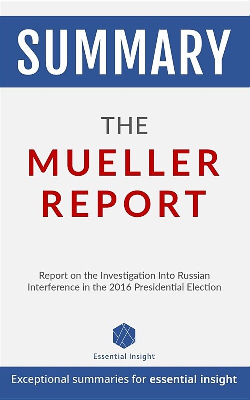 Summary: The Mueller Report (Paperback)