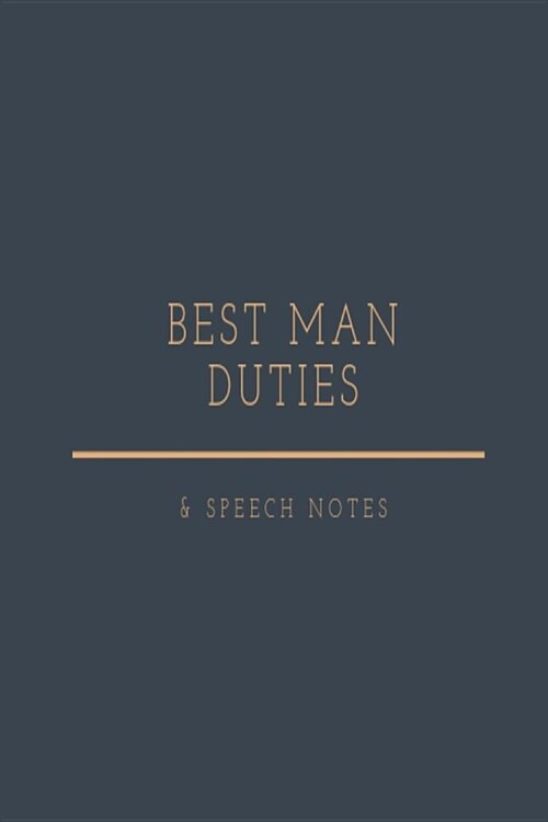 Best Man Duties & Speech Notes: Black & gold wedding plans lined paperback notebook jotter (Paperback)