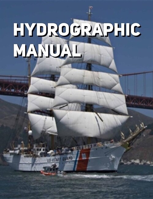 Hydrographic Manual: Fourth Edition (Paperback)