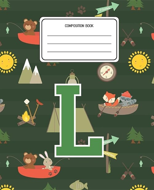 Composition Book L: Camping Pattern Composition Book Letter L Personalized Lined Wide Rule Notebook for Boys Kids Back to School Preschool (Paperback)