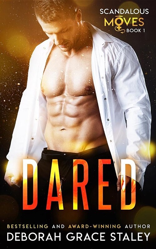 Dared: Scandalous Moves Series (Paperback)