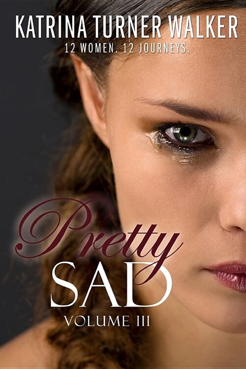 Pretty Sad (Volume III) (Paperback)