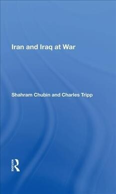 Iran and Iraq at War (Hardcover, 1)