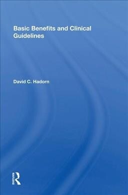 Basic Benefits and Clinical Guidelines (Hardcover, 1)