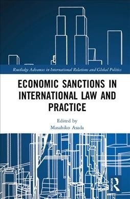 Economic Sanctions in International Law and Practice (Hardcover, 1)