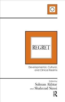 Regret : Developmental, Cultural, and Clinical Realms (Hardcover)