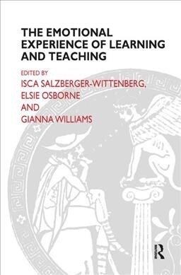 The Emotional Experience of Learning and Teaching (Hardcover, 1)