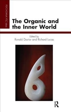 The Organic and the Inner World (Hardcover, 1)