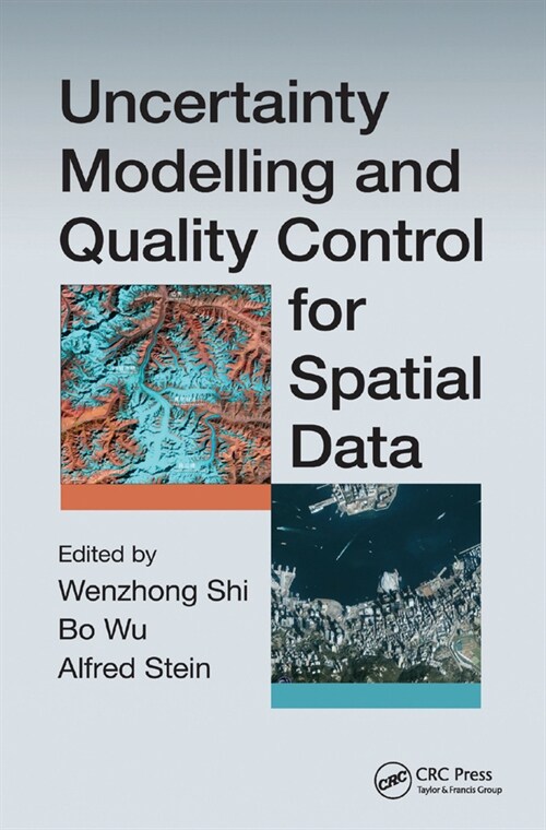 Uncertainty Modelling and Quality Control for Spatial Data (Paperback, 1)