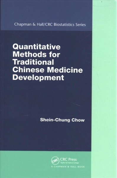 Quantitative Methods for Traditional Chinese Medicine Development (Paperback, 1)