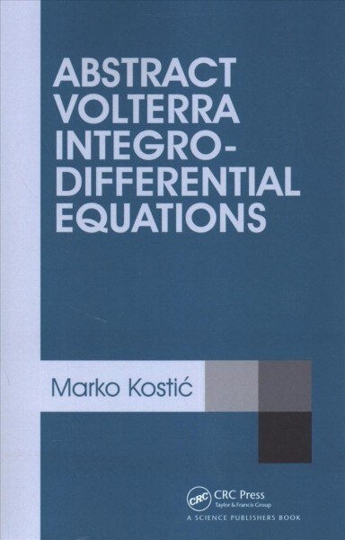 Abstract Volterra Integro-Differential Equations (Paperback, 1)