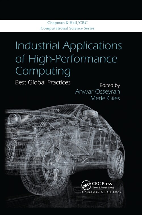 Industrial Applications of High-Performance Computing : Best Global Practices (Paperback)