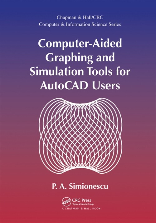 Computer-Aided Graphing and Simulation Tools for AutoCAD Users (Paperback, 1)