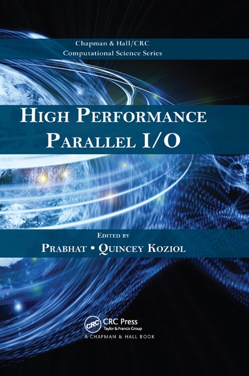 High Performance Parallel I/O (Paperback, 1)