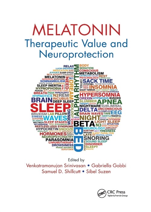 Melatonin : Therapeutic Value and Neuroprotection (Paperback)