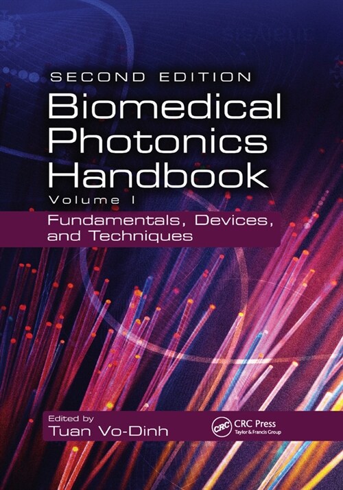 Biomedical Photonics Handbook : Fundamentals, Devices, and Techniques (Paperback, 2 ed)