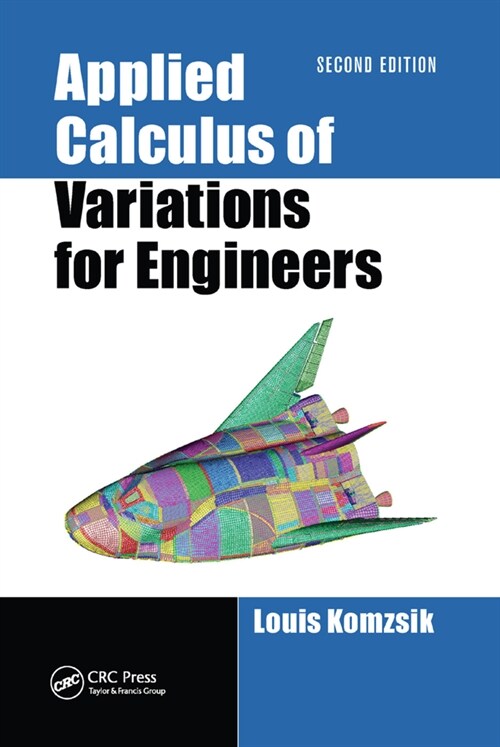 Applied Calculus of Variations for Engineers (Paperback, 2 ed)