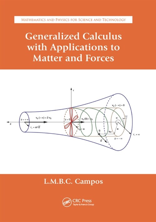 Generalized Calculus with Applications to Matter and Forces (Paperback, 1)