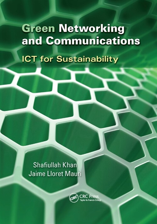 Green Networking and Communications : ICT for Sustainability (Paperback)