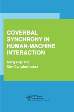 Coverbal Synchrony in Human-Machine Interaction (Paperback, 1)