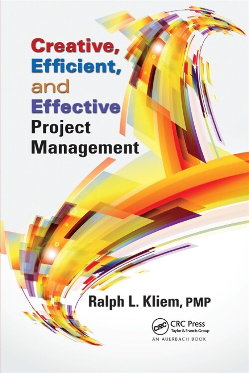 Creative, Efficient, and Effective Project Management (Paperback, 1)