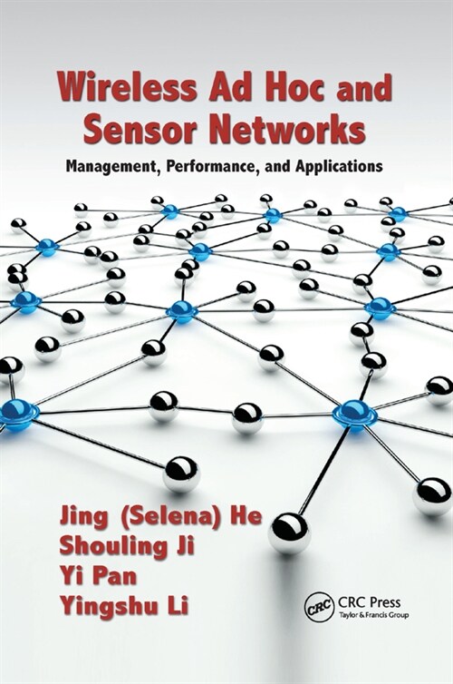 Wireless Ad Hoc and Sensor Networks : Management, Performance, and Applications (Paperback)