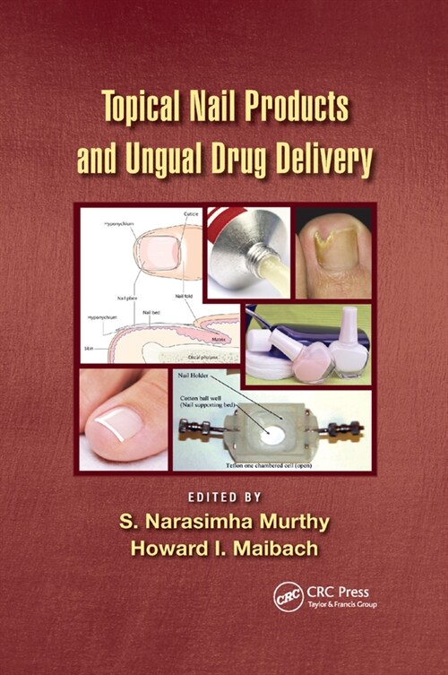 Topical Nail Products and Ungual Drug Delivery (Paperback, 1)