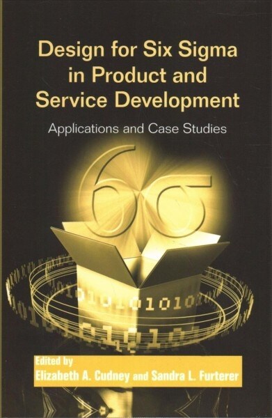 Design for Six Sigma in Product and Service Development : Applications and Case Studies (Paperback)