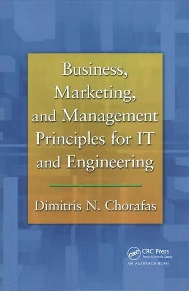 Business, Marketing, and Management Principles for IT and Engineering (Paperback, 1)