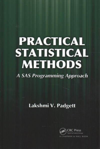 Practical Statistical Methods : A SAS Programming Approach (Paperback)